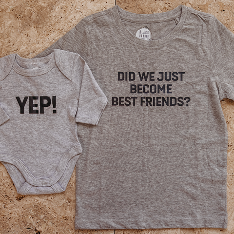 Sibling Shirts - Did we just become best friends? Yup!