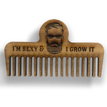 Beard Comb - Classic - I'm Sexy and I grow it!
