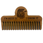 Beard Comb - Classic - I'm Sexy and I grow it!